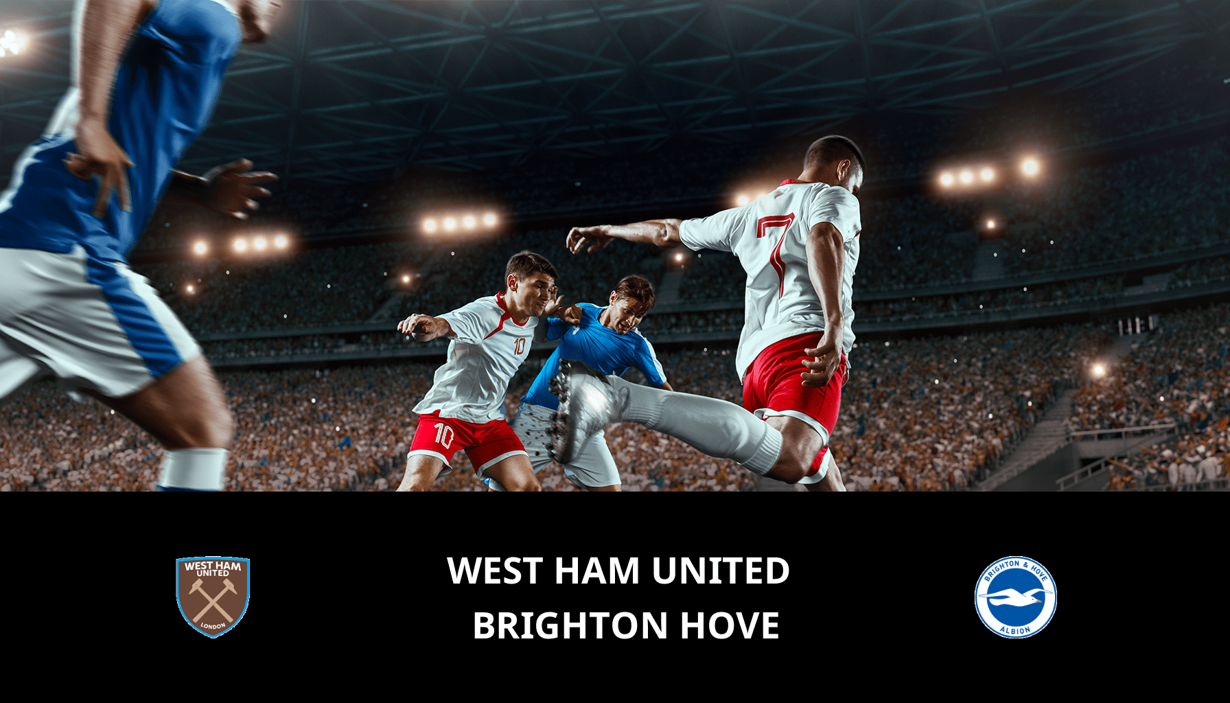 Pronostic West Ham United VS Brighton Hove du 02/01/2024 Analyse de la rencontre